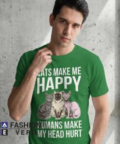 Alternative view of Cats Make Me Happy, Humans Make My Head Hurt Shirt