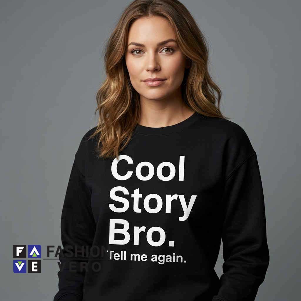 Cool Story Bro Typography Sarcastic Meme 4 Cool Story Bro Typography Sarcastic Meme - Image 4