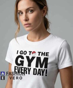 Alternative view of I Go To The Gym Every Day Pokemon Tee Shirt