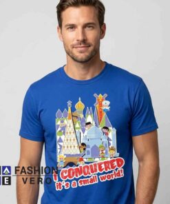 Vintage I Conquered It's a Small World Disney Park Shirt featuring nostalgic theme park style, travel humor, amusement park apparel, cotton casual tee, and vacation-inspired fan fashion.